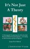 It's Not Just A Theory: A Monograph Examining the Relationship Between Behavior and Longevity; According to Both Science and Scriptures [Large Print ... 602 (Meekraker Monograph (Meekograph) #602)