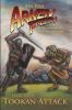 Tookan Attack: 4 (Arken Freeth and the Adventure of the Neanderthals)