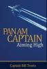 Pan Am Captain: Aiming High