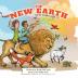 The New Earth: You're Gonna Love It