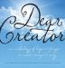 Dear Creator: An Anthology of Hope & Prayer in Word Image and Song