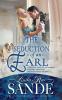 The Seduction of an Earl: 3 (Daughters of the Aristocracy)