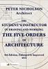 The Student's Instructor In Drawing And Working The Five Orders Of Architecture