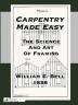 Carpentry Made Easy; Or The Science And Art Of Framing