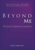 Beyond Me: Practices for Expanding Compassion