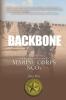 Backbone: History Traditions and Leadership Lessons of Marine Corps NCOs