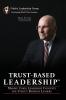 Trust-Based Leadership