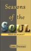 Seasons of the Soul: Which One Are You In?