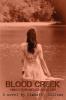 Blood Creek: 1 (Mingo Chronicles)