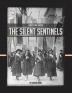 The Silent Sentinels: 1 (Liberty and Justice)