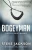 Bogeyman: He Was Every Parent's Nightmare