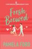 Fresh Brewed: A feel good romantic comedy: 2 (The Continental Breakfast Club)