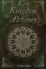 Keys to the Kingdom of Alchemy: Unlocking the Secrets of Basil Valentine's Stone - Paperback Color Edition (978-0990619840): 2 (Quintessence Classical Alchemy)