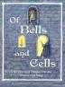 Of Bells and Cells: The World of Monk Friars Sisters and Nuns [Hardcover]