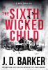 The Sixth Wicked Child