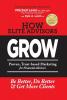 How Elite Advisors GROW!: PROVEN TRUST-BASED FINANCIAL ADVISOR MARKETING to Be Better Do Better And Get More Clients