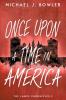 Once Upon A Time In America: 5 (Lance Chronicles)