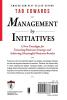 Management By Initiatives: A New Paradigm for Executing Business Strategy and Achieving Meaningful Business Results