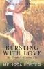 Bursting with Love (Love in Bloom: The Bradens): Savannah Braden: The Bradens Book 5): Savannah Braden