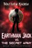 Earthman Jack vs. The Secret Army: 2 (Earthman Jack Space Saga)