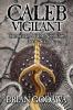 Caleb Vigilant: 6 (Chronicles of the Nephilim)