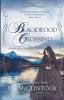 Blackwood Crossing: 2 (British Agent Novels)