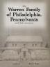 The Warren Family of Philadelphia Pennsylvania and Their Ancestors