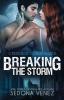 Breaking the Storm