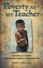 Poverty As My Teacher: Learning to Create Sustainable Family Communities