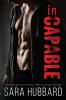 Incapable: 1 (Incapable World Novel)