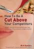 How to Be a Cut Above Your Competitors: Insider Secrets for Positioning Your Way to the Top of the Cosmetic Surgery Market