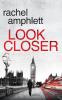 Look Closer: An edge of your seat mystery thriller