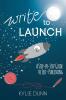 Write to Launch: A Step-by-Step Guide to Self-Publishing