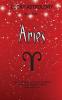 Lucky Astrology - Aries: Tapping into the Powers of Your Sun Sign for Greater Luck Happiness Health Abundance & Love: 1