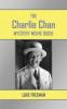 The Charlie Chan Mystery Movie Guide