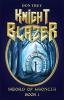 Knight Blazer - Sword of Esoncia: Book 1