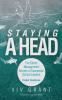 Staying A Head Pocket Handbook: The Stress Management Secrets of Successful School Leaders