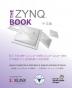 The Zynq Book (Chinese Version): Embedded Processing with the ARM Cortex-A9 on the Xilinx Zynq-7000 All Programmable SoC