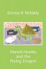 Harold Huxley and the Flying Dragon: Volume 2 (The Adventures of Harold Huxley)