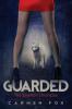 Guarded: The Silverton Chronicles: 1