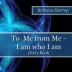 To Me from Me - I am Who I am: God's Book