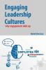 Engaging Leadership Cultures: why engagement adds up