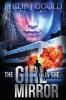 The Girl in the Mirror: Book 1 (Girl in the Mirror Trilogy)