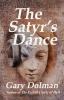 The Satyr's Dance: 3 (Atticus & Lucie Fox)