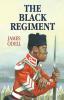 The Black Regiment: 5 (Queen Victoria's Magicians)