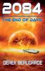 2084: The End of Days: 1 (The 2084 Trilogy)