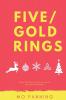 Five Gold Rings: Seasonal short stories