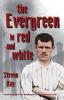 The Evergreen in red and white (2nd Edition)