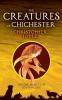 The Creatures of Chchester: The one about the golden lake: 6 (Creatures of Chichester)