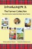 Introducing Mr. B.: The Farmer Collection